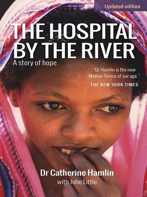 Detalles del título The Hospital by the River de Catherine Hamlin - Lista de espera